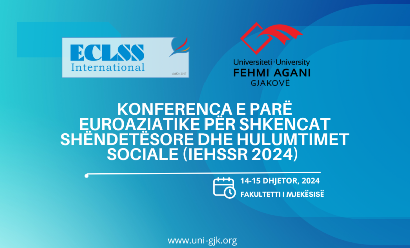 UFAGJ organizon  Konferencën e Parë Euroaziatike për Shkencat Shëndetësore dhe Hulumtimet Sociale (IEHSSR 2024)